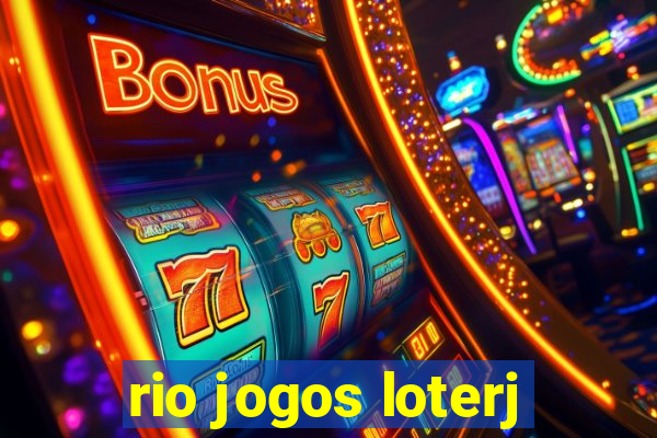 rio jogos loterj